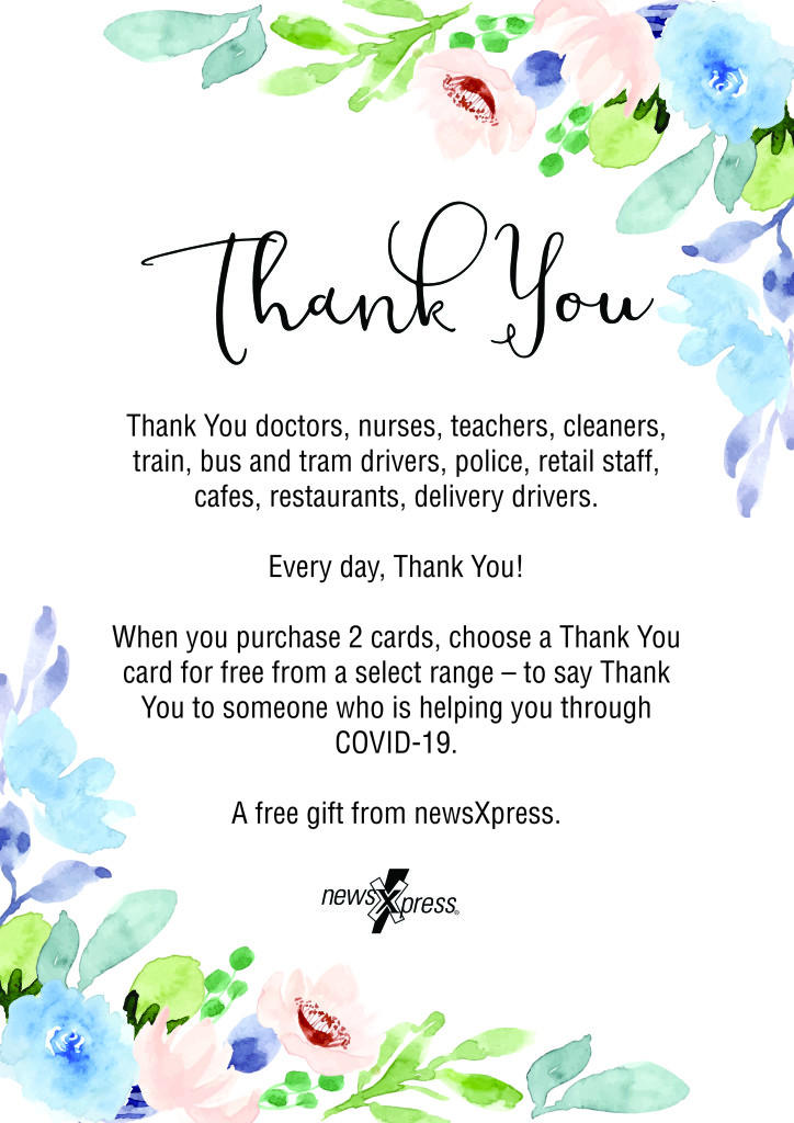 Above: The newsXpress group offered a Thank You card giveaway to customers buying two or more greeting cards.
