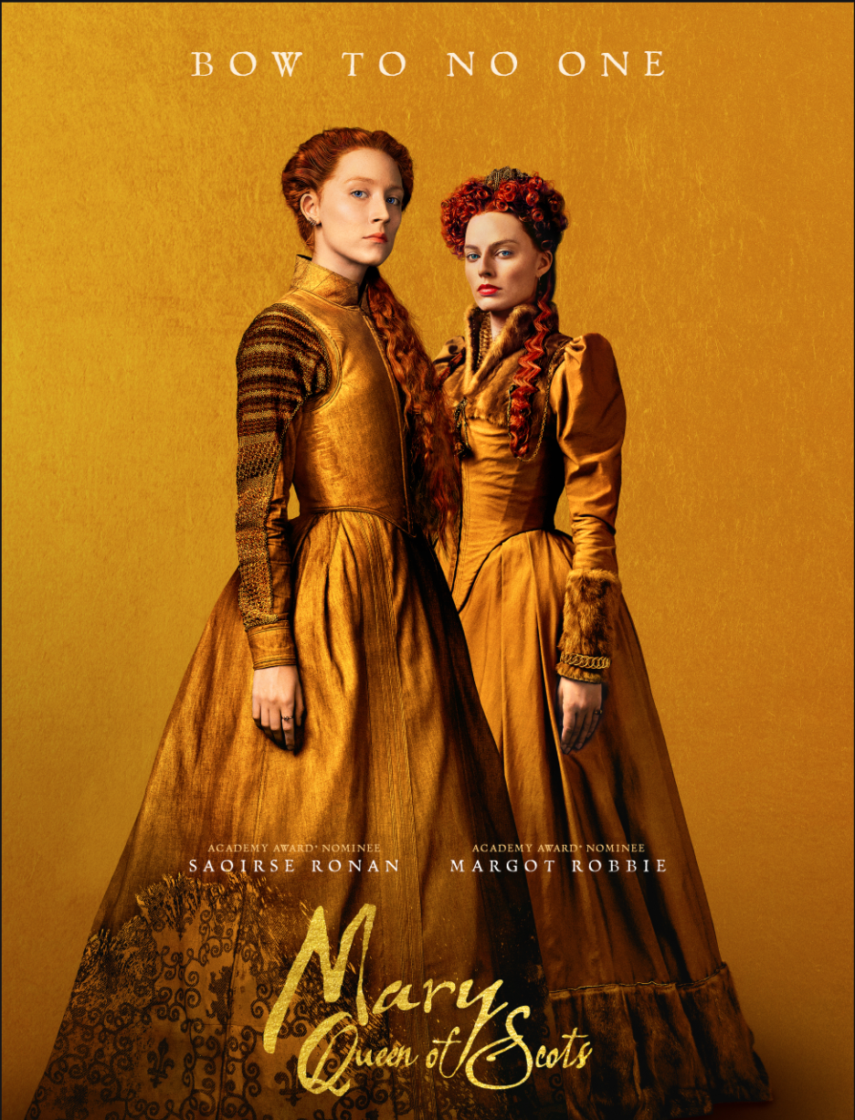 Above: The 2018 Mary Queen of Scots film details the first female ruler of Scotland.