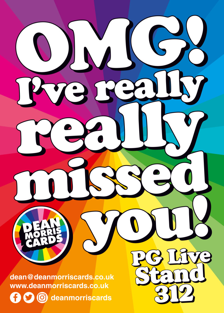 Above: Dean Morris’ special postcard says it all as the industry prepares to get back together at PG Live July 27-28.