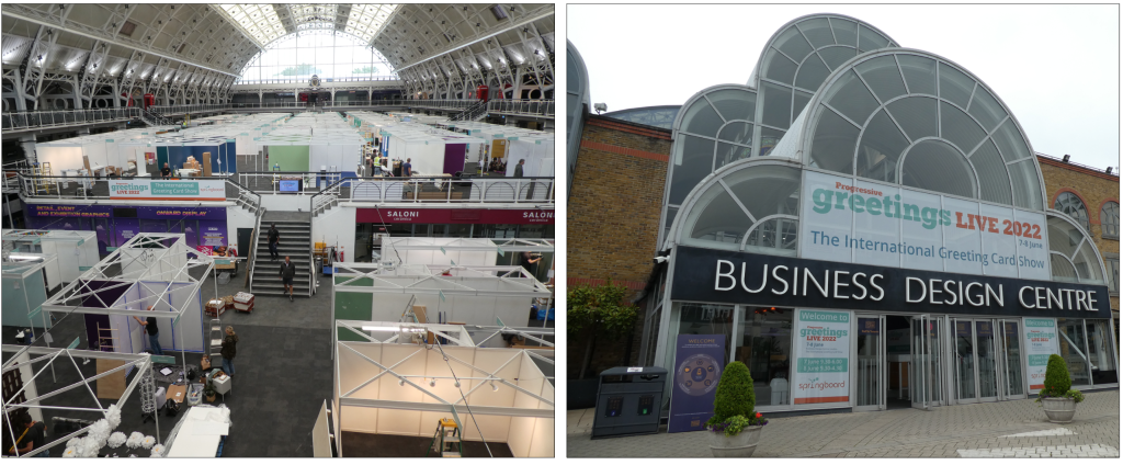 Above: Inside and out, the Business Design Centre is all things greetings for the next two days