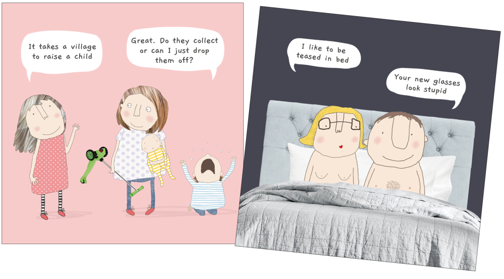 Above: Family funnies – two of the images from Rosie’s new book