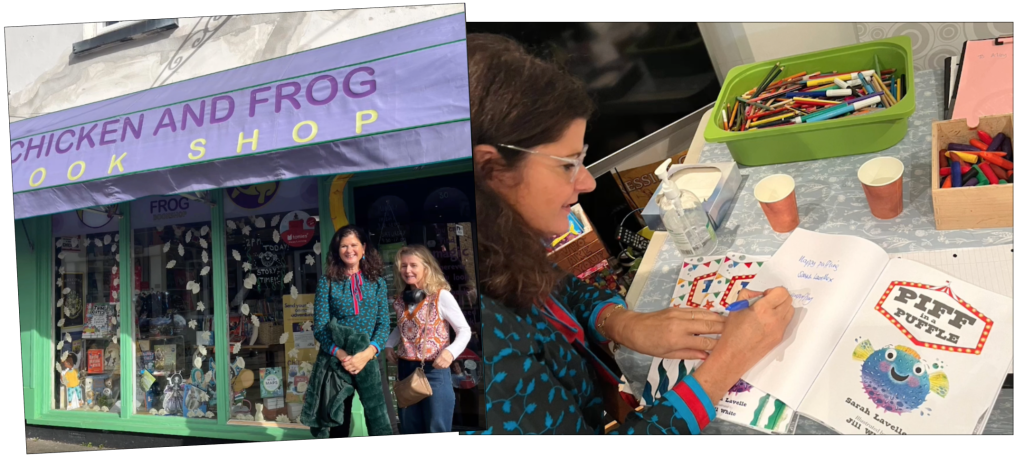 Above: Jill signing books at Chicken And Frog, and with author Sarah Lavelle