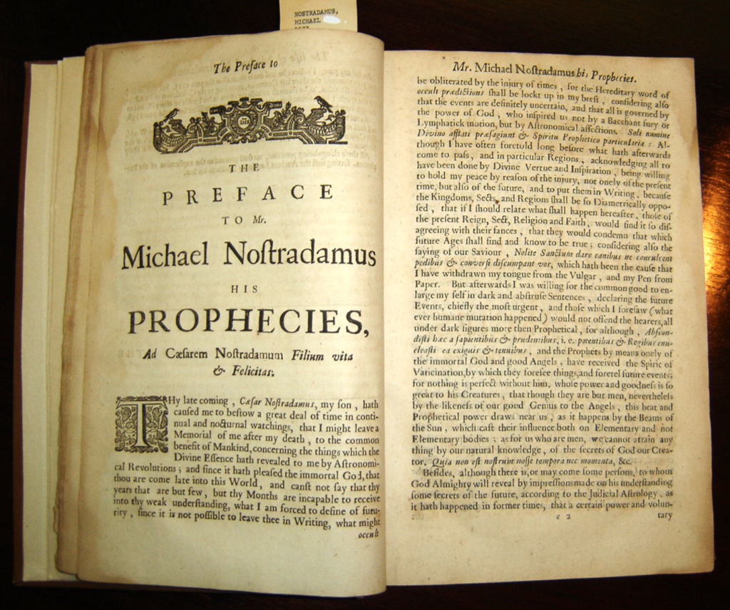 Above: Nostradamus’ 1555 Les Prophéties book makes some astonishing predictions
