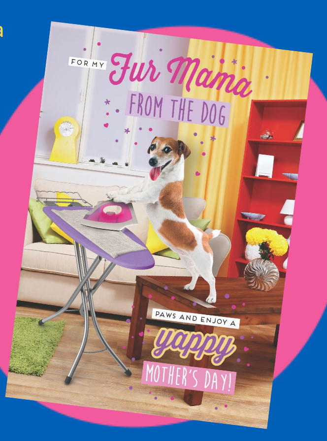 Above: The power of pets! Card Factory’s bestselling Mother’s Day card this year