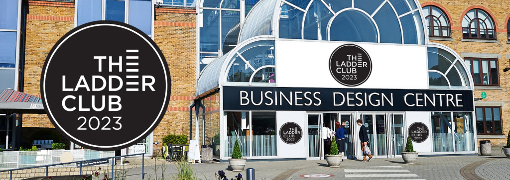 Above: The Ladder Club’s first seminar in four years is at London’s Business Design Centre
