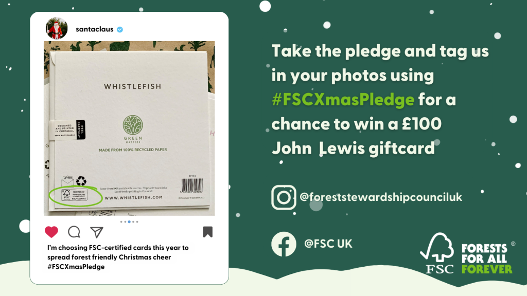 Above: Show off the FSC tick tree logo on social media to be in with a chance of winning