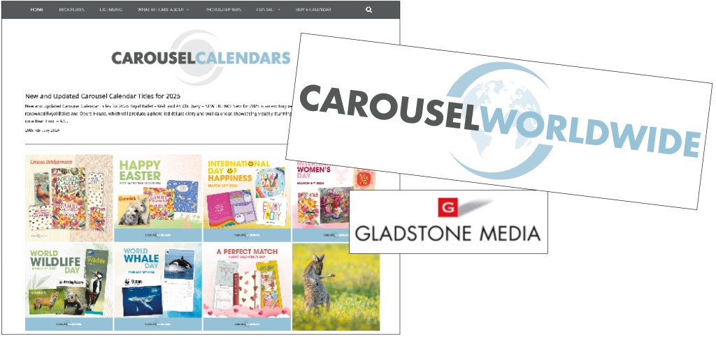 Above: Carousel Worldwide now covers both Carousel Calendars and Gladstone Media